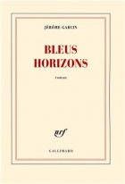 Couverture du livre : "Bleus horizons"