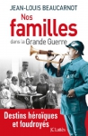 Couverture du livre : "Nos familles dans la Grande Guerre"