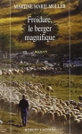 Couverture du livre : "Froidure, le berger magnifique"