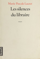 Couverture du livre : "Les silences du libraire"