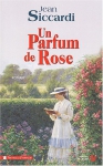 Couverture du livre : "Un parfum de rose"