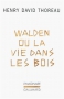 Couverture du livre : "Walden ou la vie dans les bois"