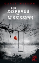 Couverture du livre : "Les disparus du Mississippi"
