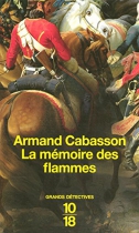 Couverture du livre : "La mémoire des flammes"