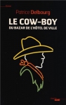Couverture du livre : "Le cow-boy du Bazar de l'Hôtel de Ville"