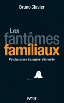 Couverture du livre : "Les fantômes familiaux"