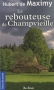 Couverture du livre : "La rebouteuse de Champvieille"