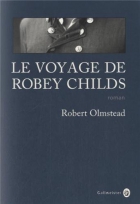 Couverture du livre : "Le voyage de Robey Childs"