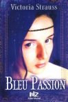 Couverture du livre : "Bleu passion"