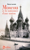 Couverture du livre : "Moscou et la naissance d'une nation"