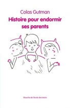 Couverture du livre : "Histoire pour endormir ses parents"