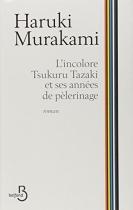 Couverture du livre : "L'incolore Tsukuru Tazaki et ses années de pèlerinage"