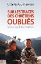 Couverture du livre : "Sur les traces des chrétiens oubliés"