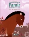 Couverture du livre : "L'histoire vraie de Pamir le cheval de Przewalski"