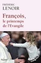 Couverture du livre : "François, le printemps de l'Évangile"