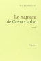 Couverture du livre : "Le manteau de Greta Garbo"