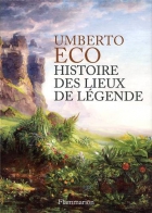 Couverture du livre : "Histoire des lieux de légende"