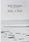 Couverture du livre : "Mali, ô Mali"