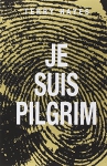 Couverture du livre : "Je suis pilgrim"
