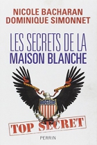 Couverture du livre : "Les secrets de la Maison Blanche"
