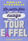 Couverture du livre : "La petite fille qui avait avalé un nuage grand comme la tour Eiffel"