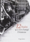 Couverture du livre : "12 trains qui ont changé l'histoire"