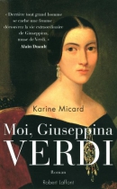 Couverture du livre : "Moi, Giuseppina Verdi"