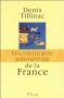 Couverture du livre : "Dictionnaire amoureux de la France"