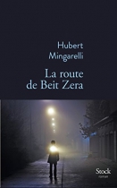 Couverture du livre : "La route de Beit Zera"