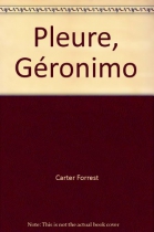 Couverture du livre : "Pleure, Géronimo"