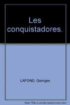 Couverture du livre : "Les Conquistadores"