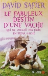 Couverture du livre : "Le fabuleux destin d'une vache"