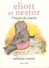 Couverture du livre : "Eliott et Nestor"