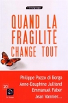 Couverture du livre : "Quand la fragilité change tout"