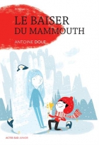 Couverture du livre : "Le baiser du mammouth"