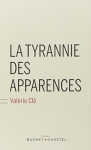 Couverture du livre : "La tyrannie des apparences"