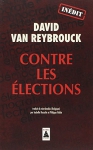 Couverture du livre : "Contre les élections"