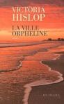 Couverture du livre : "La ville orpheline"