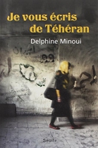 Couverture du livre : "Je vous écris de Téhéran"