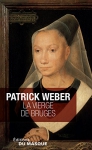 Couverture du livre : "La vierge de Bruges"
