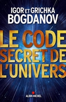 Couverture du livre : "Le code secret de l'univers"