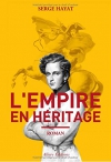 Couverture du livre : "L'empire en héritage"
