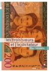 Couverture du livre : "Les trois soeurs et le dictateur"