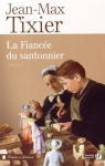 Couverture du livre : "La fiancée du santonnier"