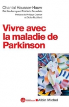 Couverture du livre : "Vivre avec la maladie de Parkinson"