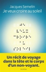 Couverture du livre : "Je veux croire au soleil"