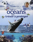 Couverture du livre : "Les océans un trésor à protéger"