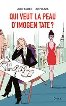 Couverture du livre : "Qui veut la peau d'Imogen Tate ?"