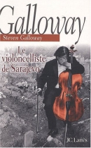 Couverture du livre : "Le violoncelliste de Sarajevo"