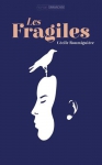 Couverture du livre : "Les fragiles"